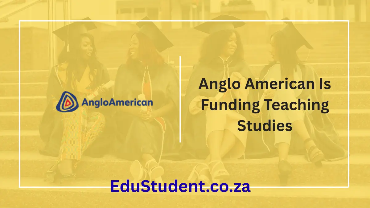Anglo American Is Funding Teaching Studies