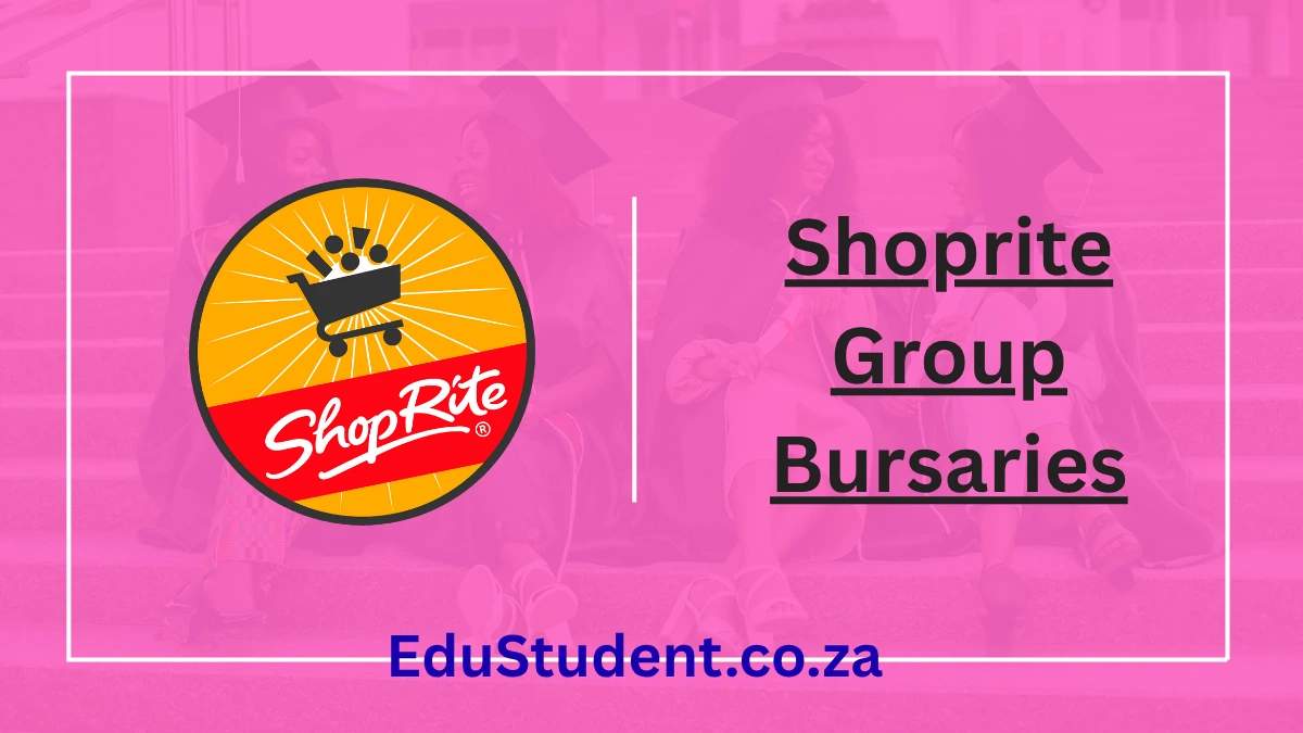Shoprite Group Bursaries