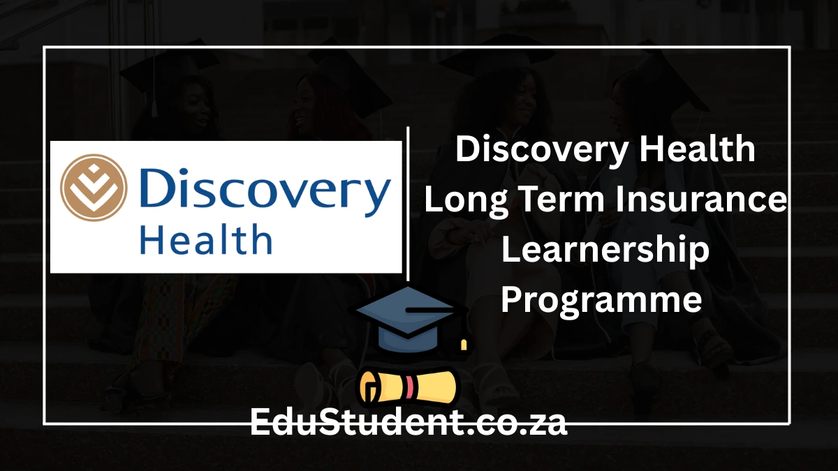 Discovery Health Long Term Insurance Learnership Programme