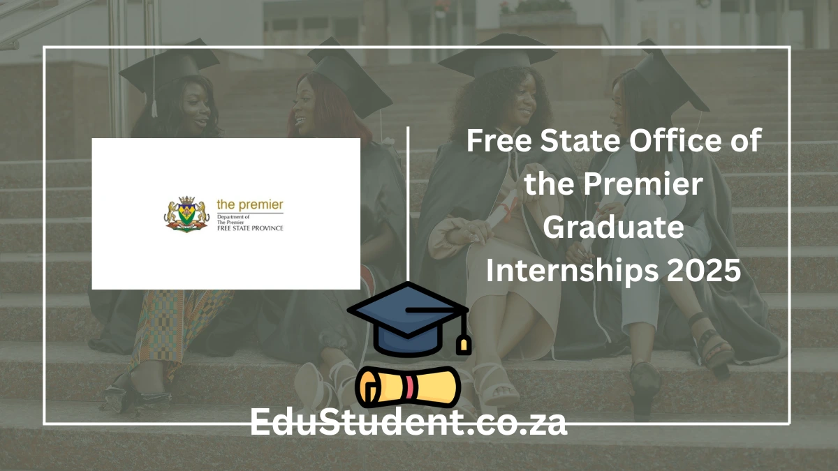 Free State Office of the Premier Graduate Internships 2025