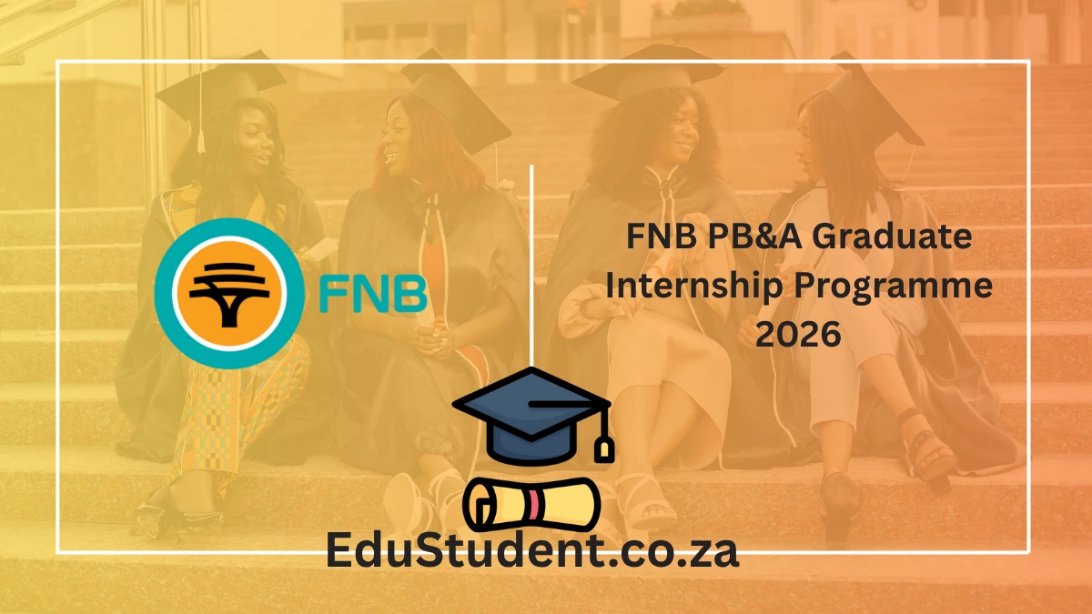 FNB PB&A Graduate Internship Programme 2026