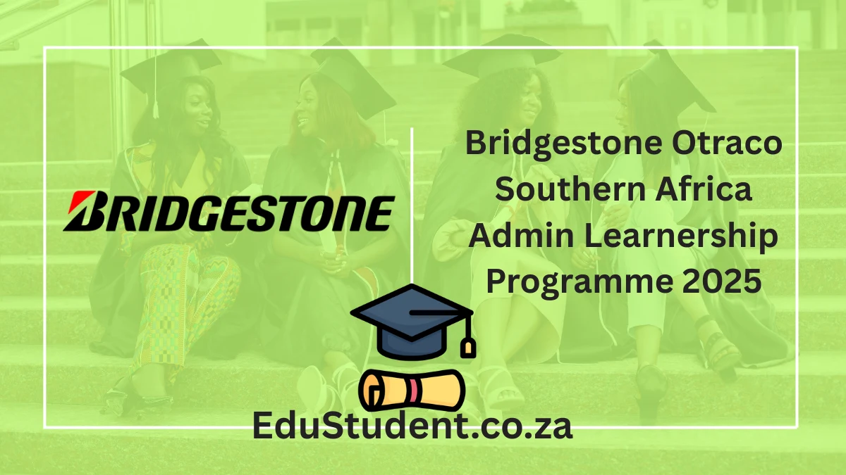 Bridgestone Otraco Southern Africa Admin Learnership Programme 2025