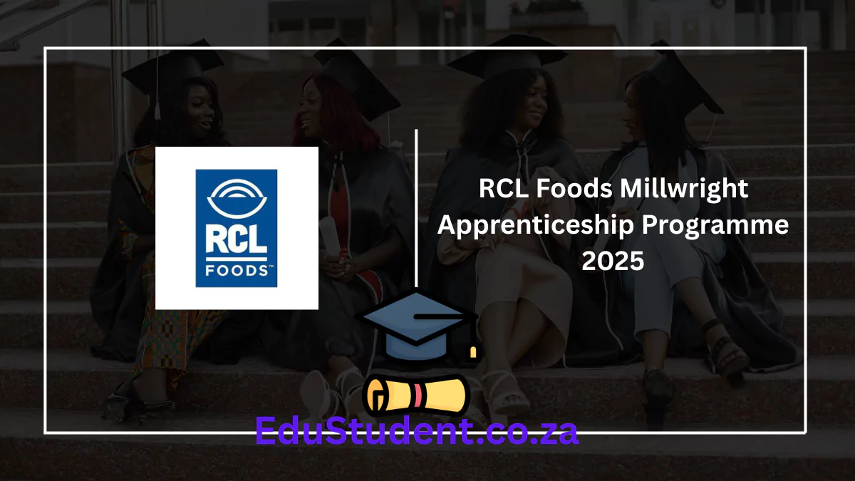 RCL Foods Millwright Apprenticeship Programme 2025