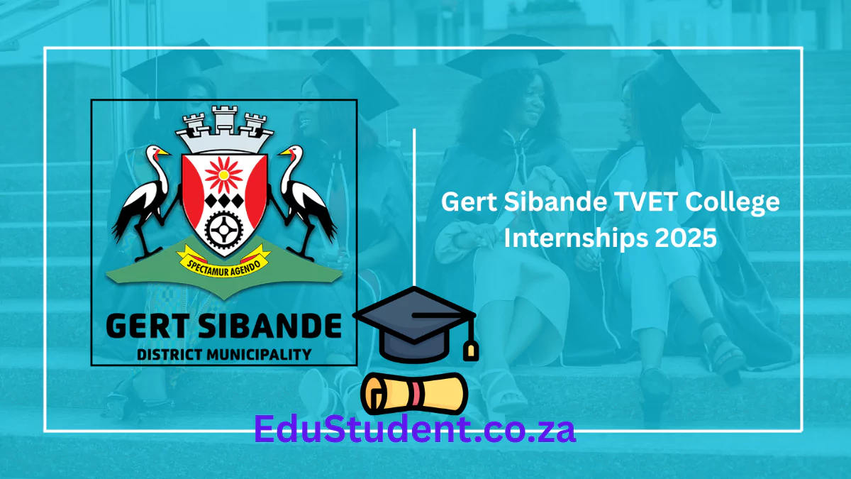 Gert Sibande TVET College Internships 2025