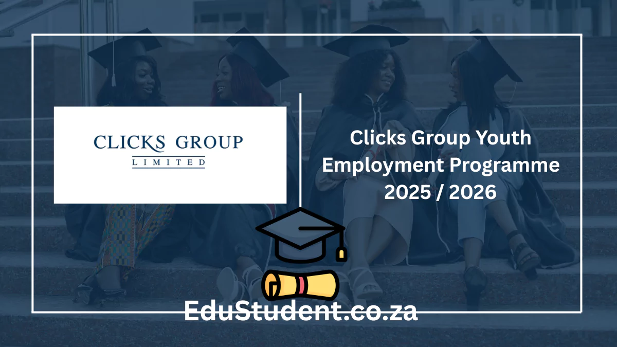 Clicks Group Youth Employment Programme 2025 / 2026