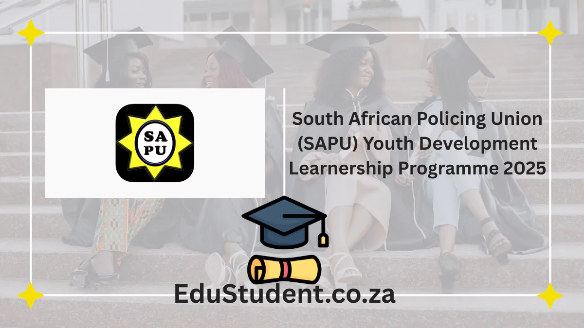 South African Policing Union (SAPU) Youth Development Learnership Programme 2025
