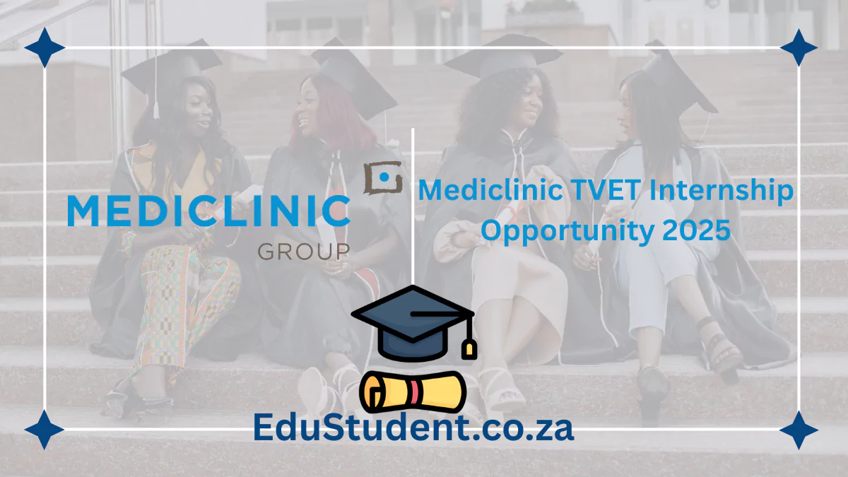 Mediclinic TVET Internship Opportunity 2025