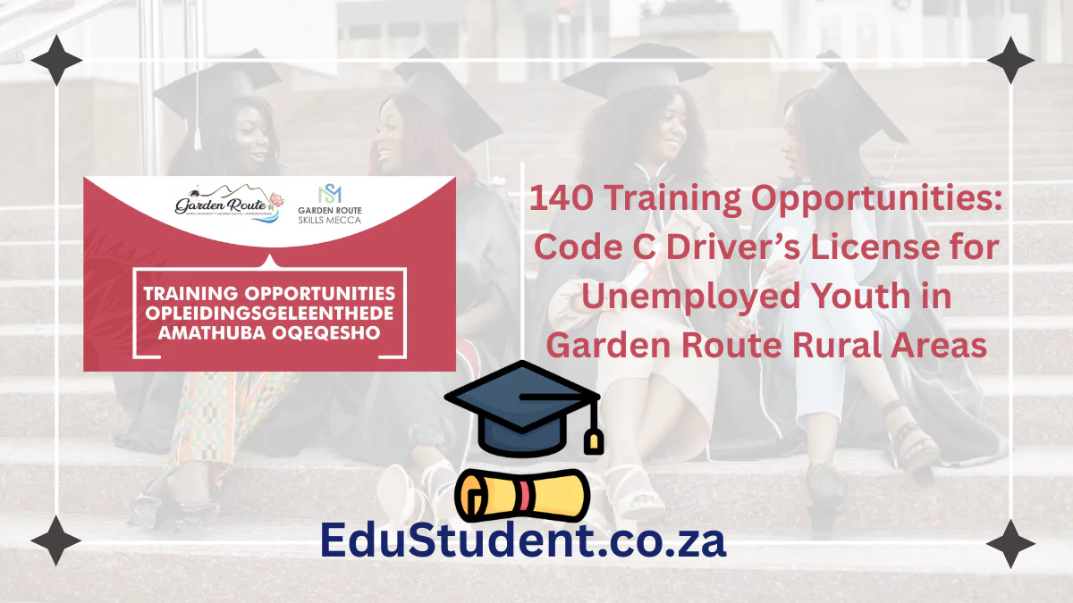 140 Training Opportunities: Code C Driver’s License for Unemployed Youth in Garden Route Rural Areas