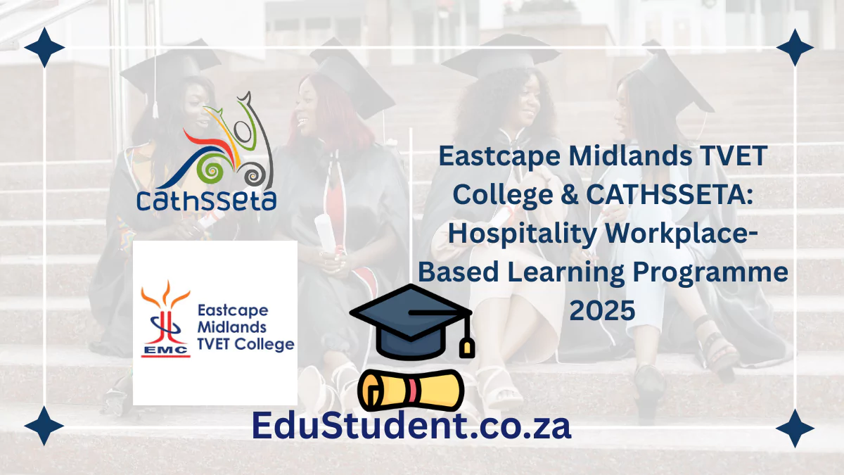 Eastcape Midlands TVET College & CATHSSETA: Hospitality Workplace-Based Learning Programme 2025