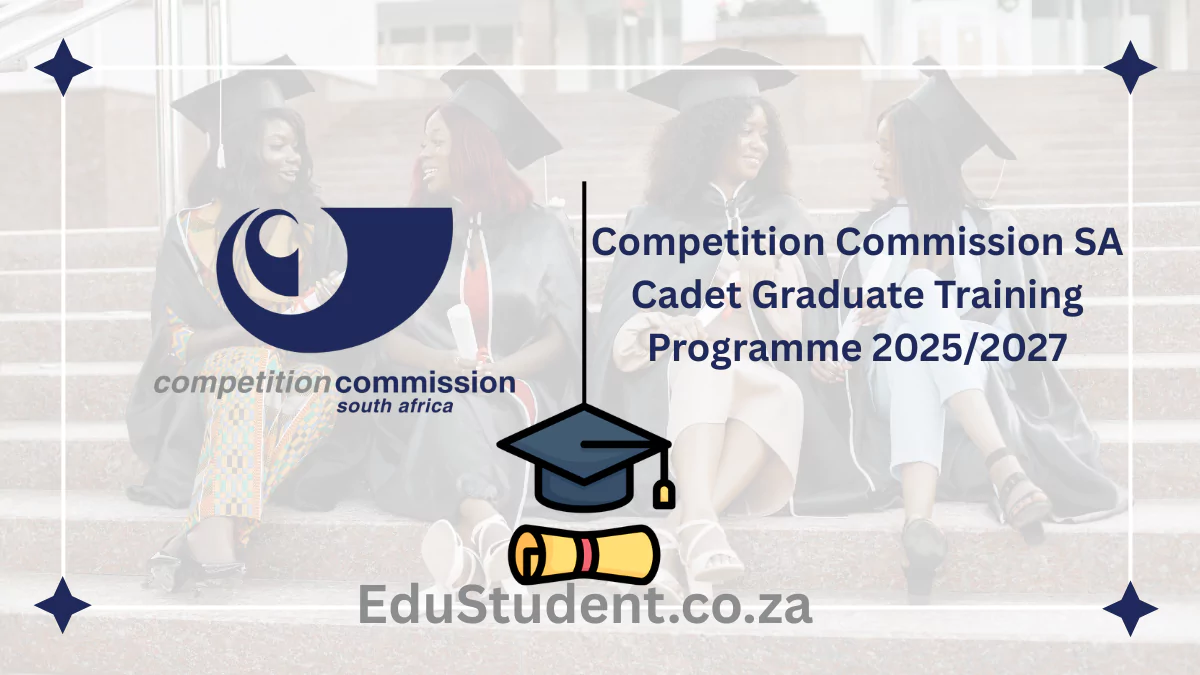 Competition Commission SA Cadet Graduate Training Programme 2025/2027