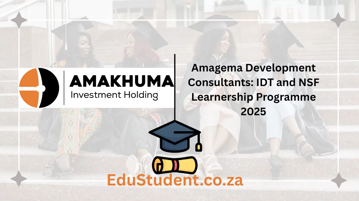 Amagema Development Consultants: IDT and NSF Learnership Programme 2025