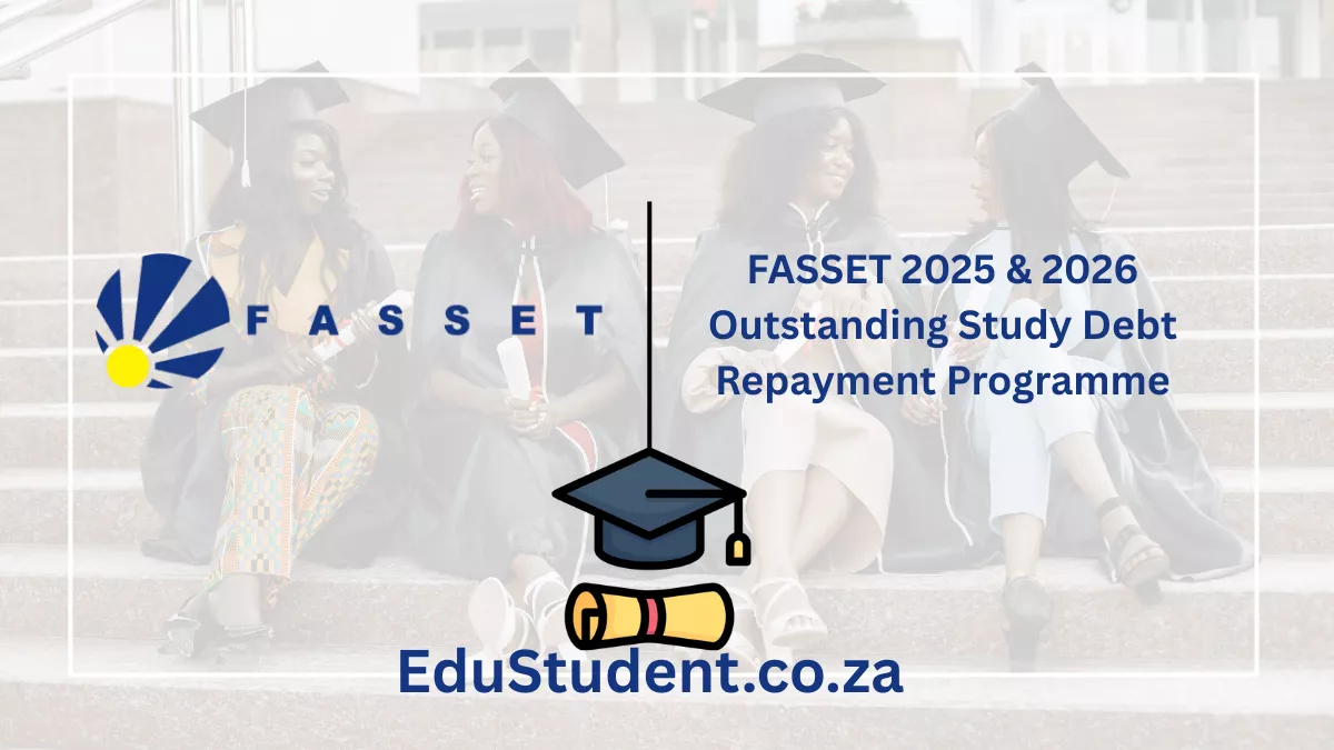 FASSET 2025 & 2026 Outstanding Study Debt Repayment Programme
