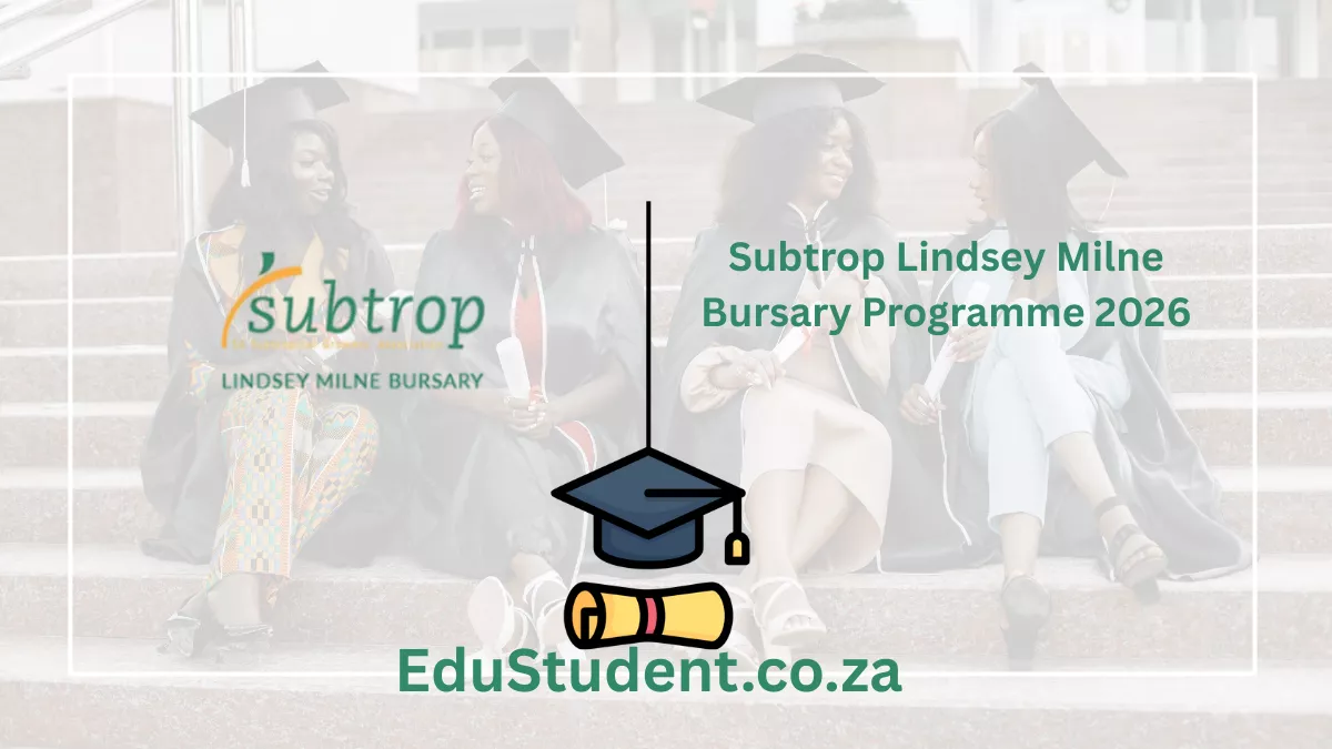 Subtrop Lindsey Milne Bursary Programme 2026