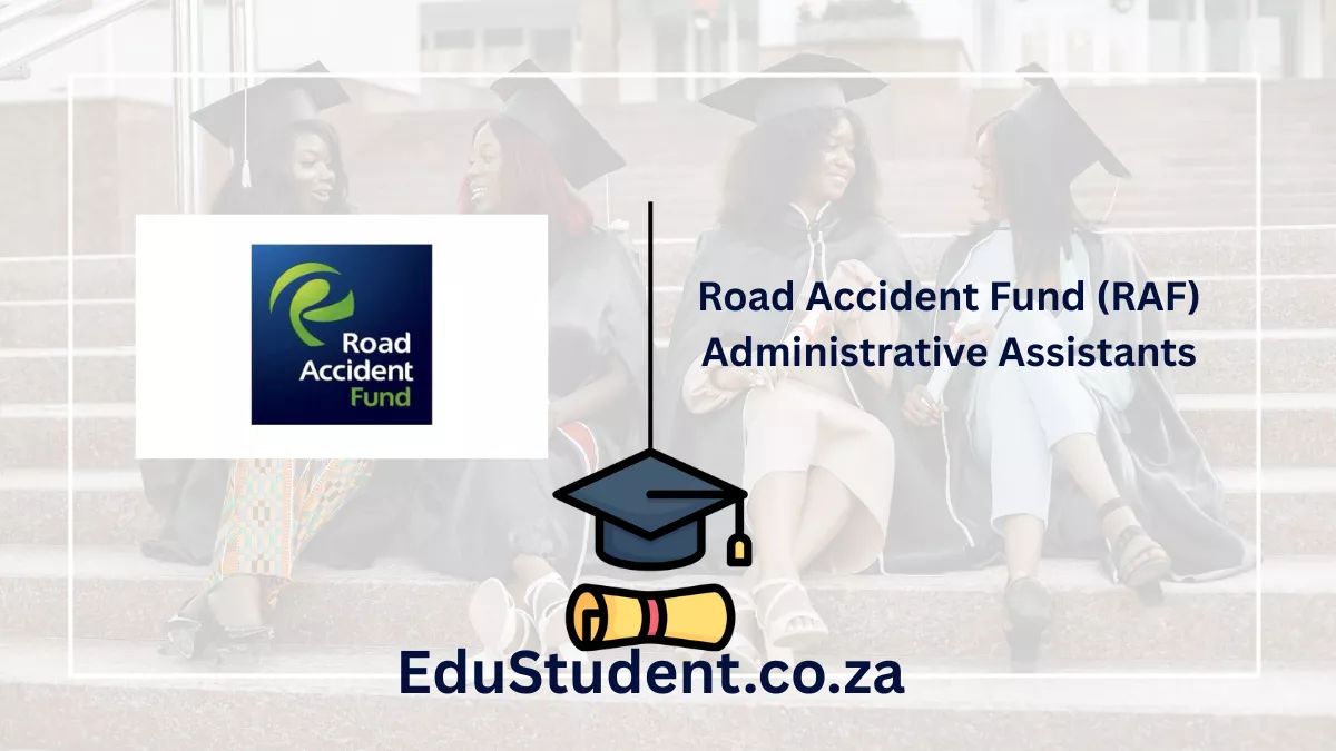 Road Accident Fund (RAF) Administrative Assistants
