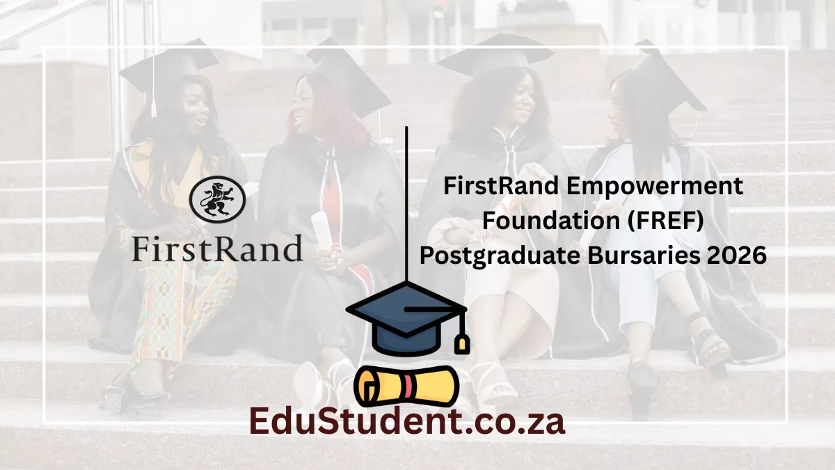 FirstRand Empowerment Foundation (FREF) Postgraduate Bursaries 2026