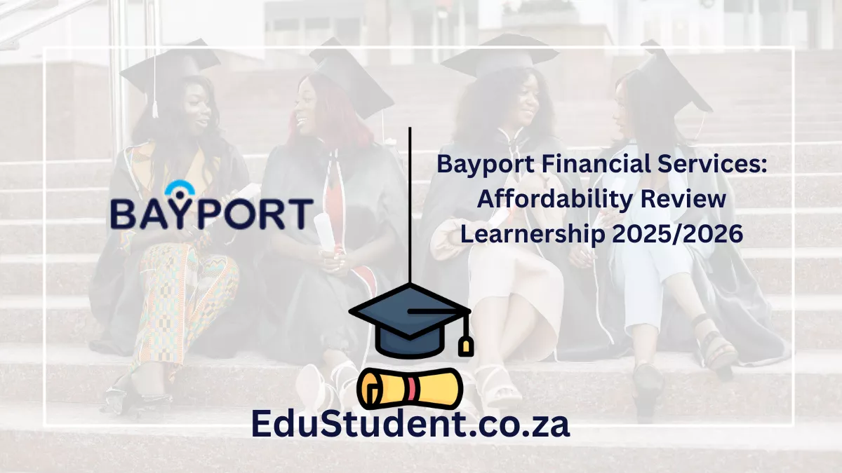 Bayport Financial Services: Affordability Review Learnership 2025/2026