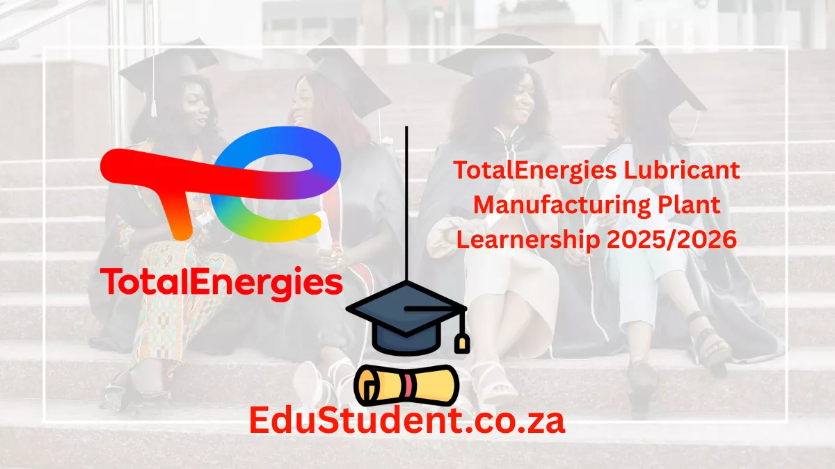 TotalEnergies Lubricant Manufacturing Plant Learnership 2025/2026