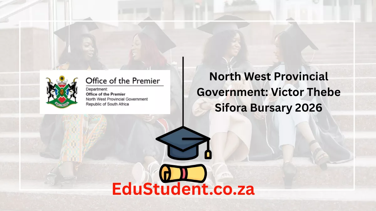 North West Provincial Government: Victor Thebe Sifora Bursary 2026