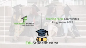 Training Force Learnership Programme 2025: Unlock Your Future with a Stipend