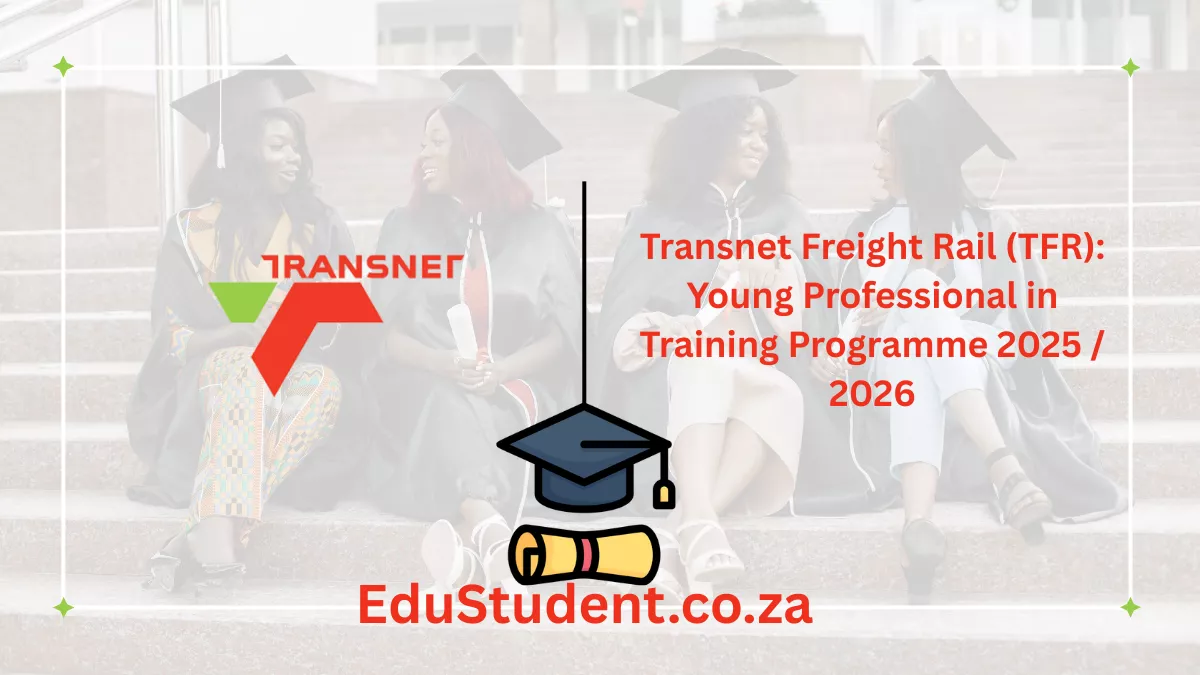 Transnet Freight Rail (TFR): Young Professional in Training Programme 2025 / 2026