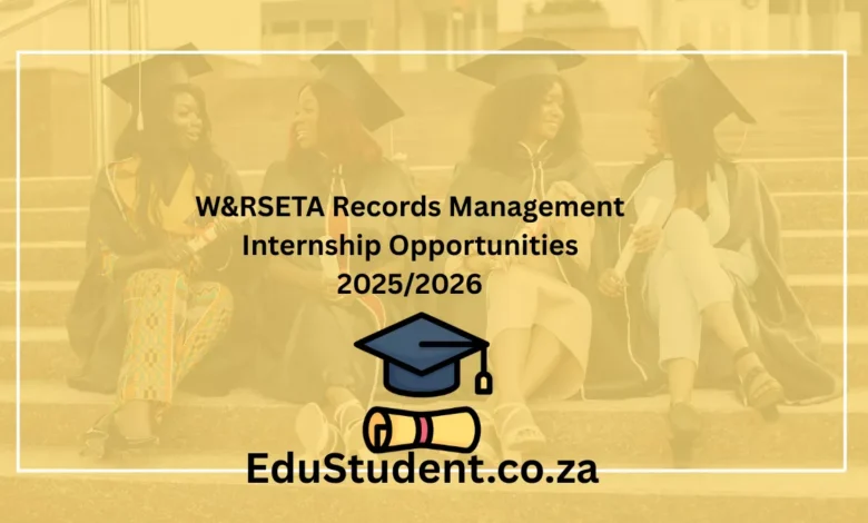 W&RSETA Records Management Internship Opportunities 2025/2026
