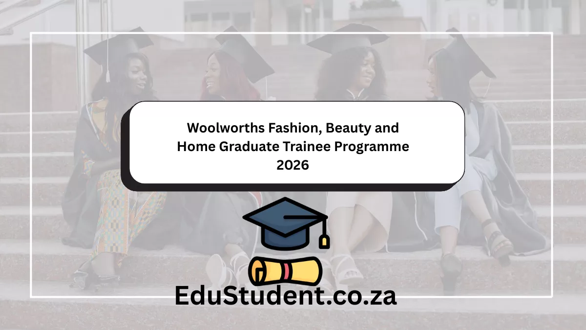 Woolworths Fashion, Beauty and Home Graduate Trainee Programme 2026