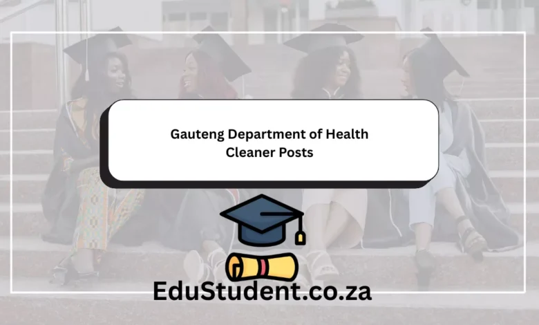 Gauteng Department of Health Cleaner Posts