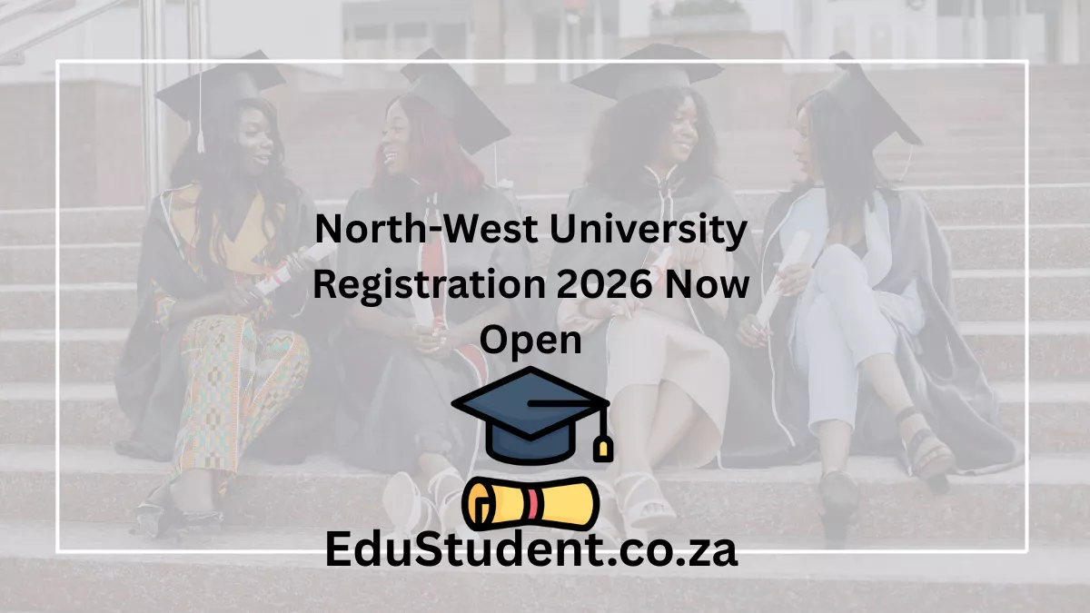 North-West University Registration 2026 Now Open