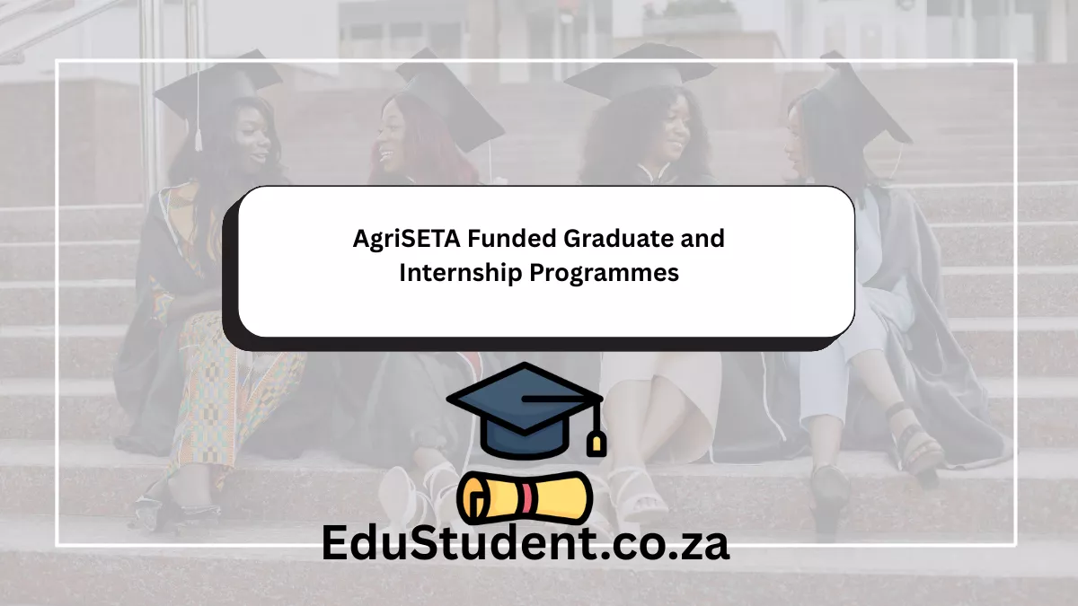 AgriSETA Funded Graduate and Internship Programmes