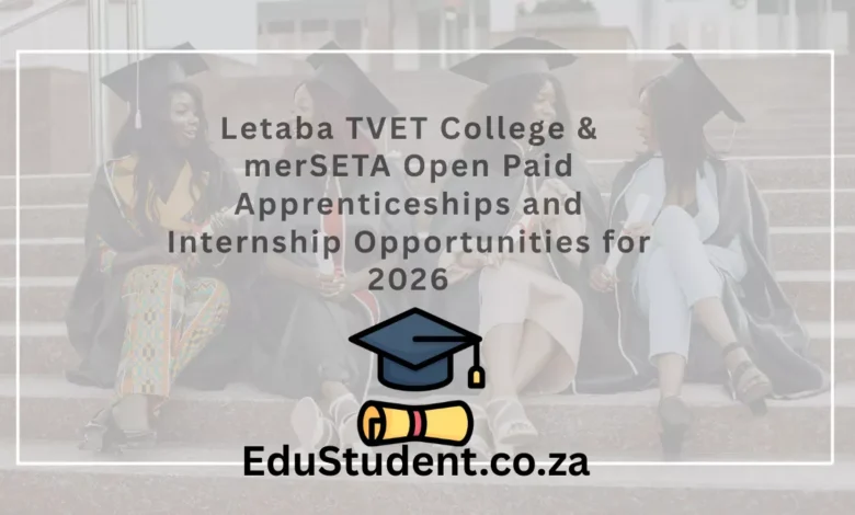 Letaba TVET College & merSETA Open Paid Apprenticeships and Internship Opportunities for 2026