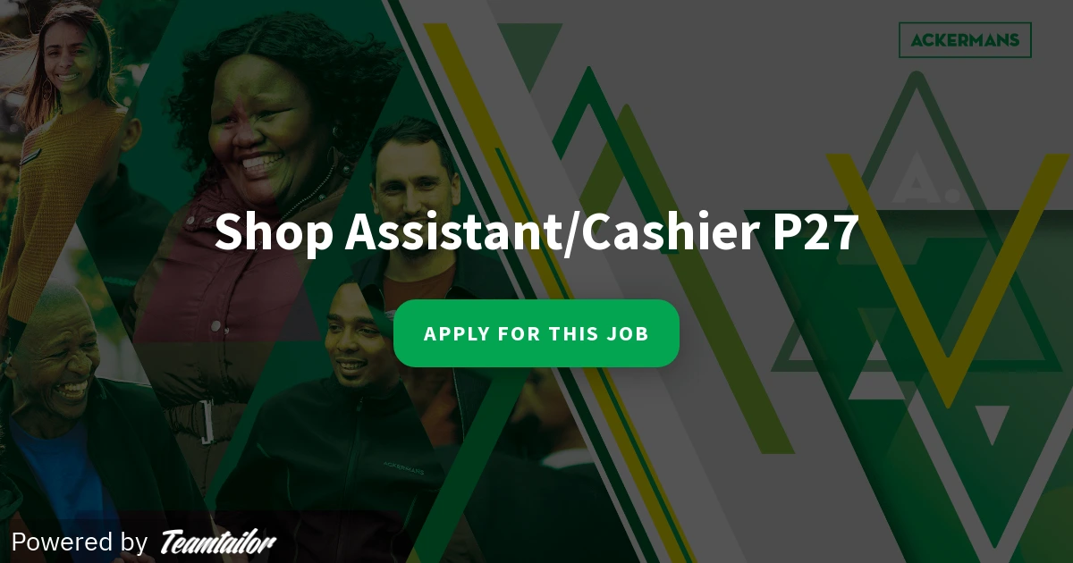 Ackermans Shop Assistant/Cashier P27 Vacancies 2026