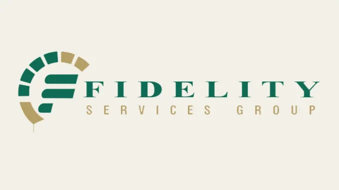 Fidelity Services Group Vacancies 2026